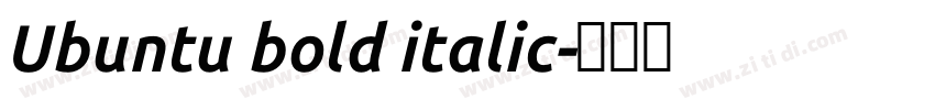 Ubuntu bold italic字体转换